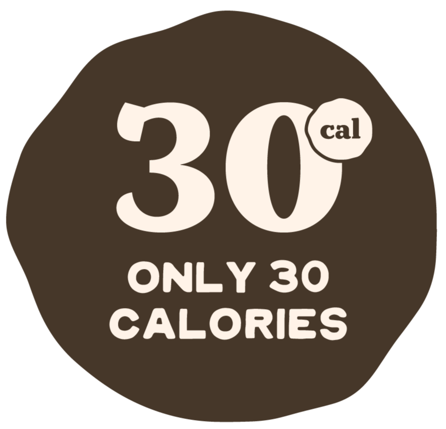 only 30 calories