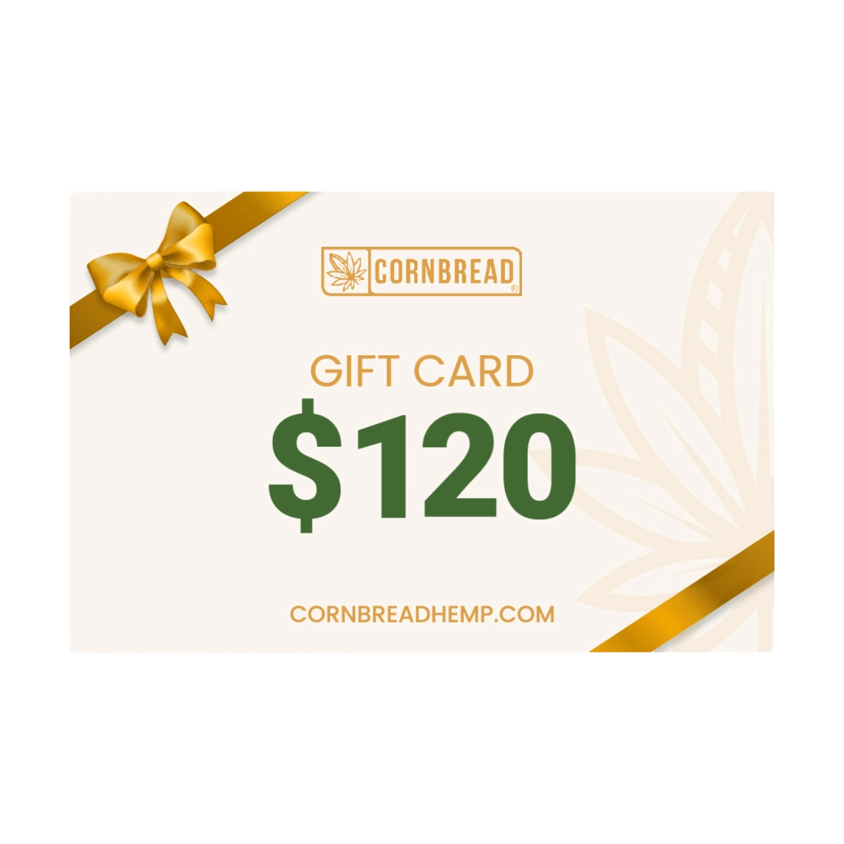 Cornbread Hemp $120 Gift Card